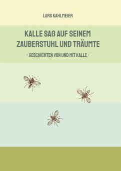 Cover Kalle saß auf seinem Zauberstuhl und träumte