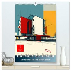 Cover Bauhaus Re:Vision (hochwertiger Premium Wandkalender 2026 DIN A2 hoch), Kunstdruck in Hochglanz