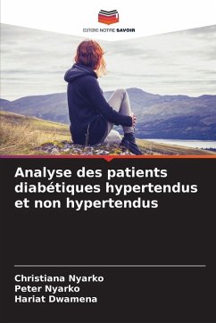 Cover Analyse des patients diabétiques hypertendus et non hypertendus