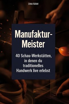 Manufaktur-Meister - Kaiser, Linus