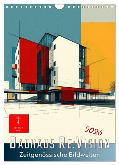 Cover Bauhaus Re:Vision (Wandkalender 2026 DIN A4 hoch), CALVENDO Monatskalender