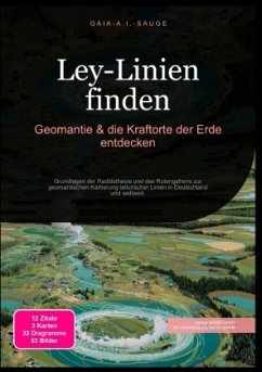 Ley-Linien finden: Geomantie & die Kraftorte der Erde entdecken