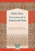 Parte primera de la Crónica del Perú / Pedro Cieza