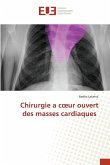 Chirurgie a c¿ur ouvert des masses cardiaques