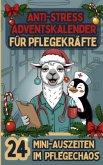 Der Anti-Stress Adventskalender für Pflegekräfte