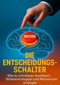Die Entscheidungs-Schalter