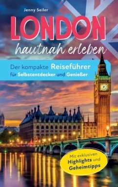 Cover London hautnah erleben. Der kompakte Reiseführer für Selbstentdecker und Genießer.