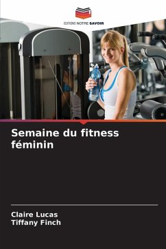 Semaine du fitness féminin - Lucas, Claire;Finch, Tiffany
