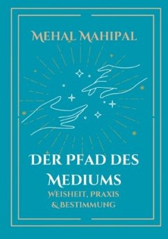 Der Pfad des Mediums Der Pfad des Mediums