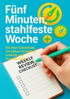 Fünf Minuten, stahlfeste Woche