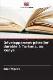 Développement pétrolier durable à Turkana, au Kenya