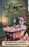 Der Anti-Stress Adventskalender für alle Frauen - entspannt durch den Advent