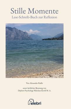 Cover Stille Momente mit mehr als 20 Texten und Poesie zur Reflexion