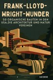 Frank-Lloyd-Wright-Wunder