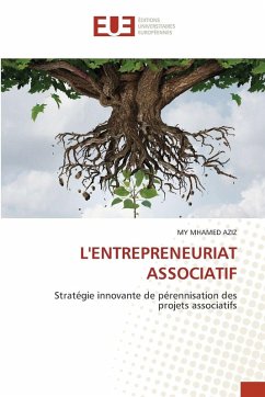 L'ENTREPRENEURIAT ASSOCIATIF - AZIZ, MY MHAMED L'ENTREPRENEURIAT ASSOCIATIF - AZIZ, MY MHAMED