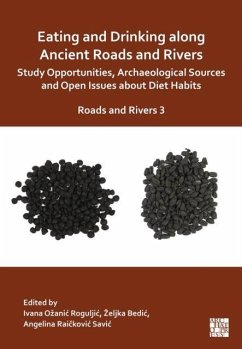 Cover Eating and Drinking along Ancient Roads and Rivers: Study Opportunities, Archaeological Sources and Open Issues about Diet Habits
