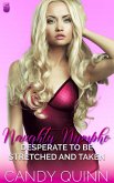 Desperate to be Stretched and Taken (Naughty Nympho, #5) (eBook, ePUB)