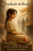 Thanks for the Bread (eBook, ePUB)