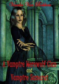 Cover A Vampire's Werewolf Clan and Vampire Samurai (eBook, ePUB)