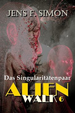 Cover Das Singularitätenpaar (AlienWalk 6) (eBook, ePUB)
