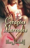 Corações Marcados (Série Prisioneiros, #1) (eBook, ePUB)