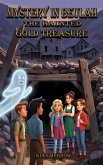 Mystery in Beulah: The Haunted Gold Treasure (eBook, ePUB)