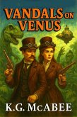 Vandals on Venus (eBook, ePUB) Vandals on Venus (eBook, ePUB)