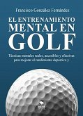 El entrenamiento mental en golf (eBook, ePUB)
