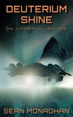 Deuterium Shine (The Jupiter Files, #1) (eBook, ePUB)