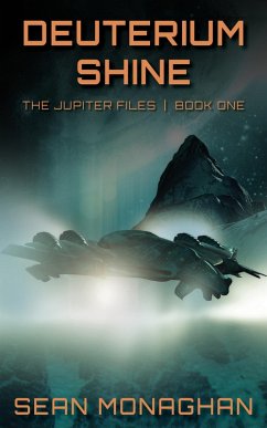 Cover Deuterium Shine (The Jupiter Files, #1) (eBook, ePUB)