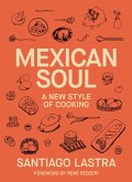 Mexican Soul (eBook, ePUB) Mexican Soul (eBook, ePUB)