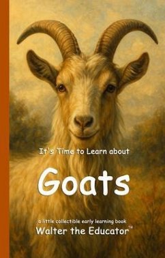 Cover It's Time to Learn about Goats (eBook, ePUB)