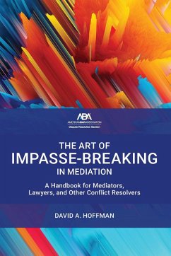 Cover The Art of Impasse-Breaking in Mediation (eBook, ePUB)