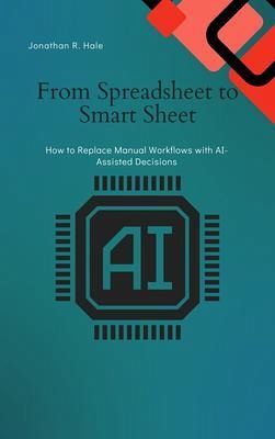 From Spreadsheet to Smart Sheet (eBook, ePUB)