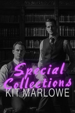 Special Collections (eBook, ePUB) - Marlowe, Kit Special Collections (eBook, ePUB) - Marlowe, Kit