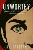 Unworthy (The Glassborn Chronicles, #2) (eBook, ePUB)