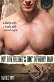 My Boyfriend's Hot Cowboy Dad (eBook, ePUB)