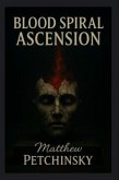 Blood Spiral Ascension (eBook, ePUB)