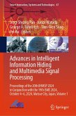 Advances in Intelligent Information Hiding and Multimedia Signal Processing (eBook, PDF) Advances in Intelligent Information Hiding and Multimedia Signal Processing (eBook, PDF)