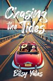 Chasing the Tides (eBook, ePUB)