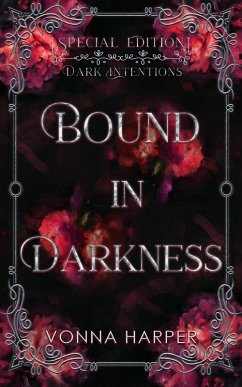 Bound in Darkness (eBook, ePUB) - Harper, Vonna Bound in Darkness (eBook, ePUB) - Harper, Vonna