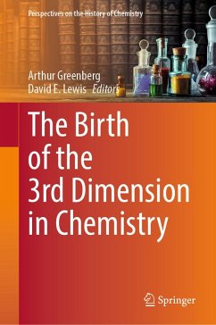 The Birth of the 3rd Dimension in Chemistry (eBook, PDF)