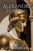 Alexandre Le Grand (eBook, ePUB)