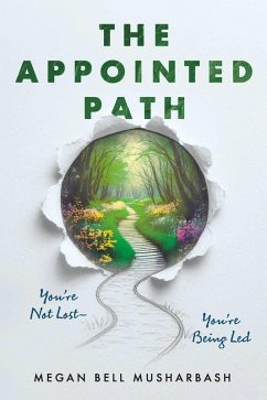The Appointed Path (eBook, ePUB) - Musharbash, Megan Bell