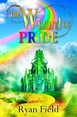 The Wizard of Pride (eBook, ePUB)