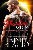 Phantom Daddy - Book Four of Sugar Daddies Series (eBook, ePUB)