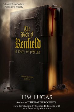 The Book of Renfield - A Gospel of Dracula (eBook, ePUB) - Lucas, Tim