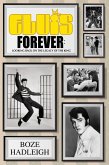 Elvis Forever - Looking Back on the Legacy of the King (eBook, ePUB)