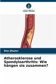Atherosklerose und Spondyloarthritis: Wie hängen sie zusammen?