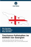 Tourismus-Fallstudien im Umfeld von Georgien